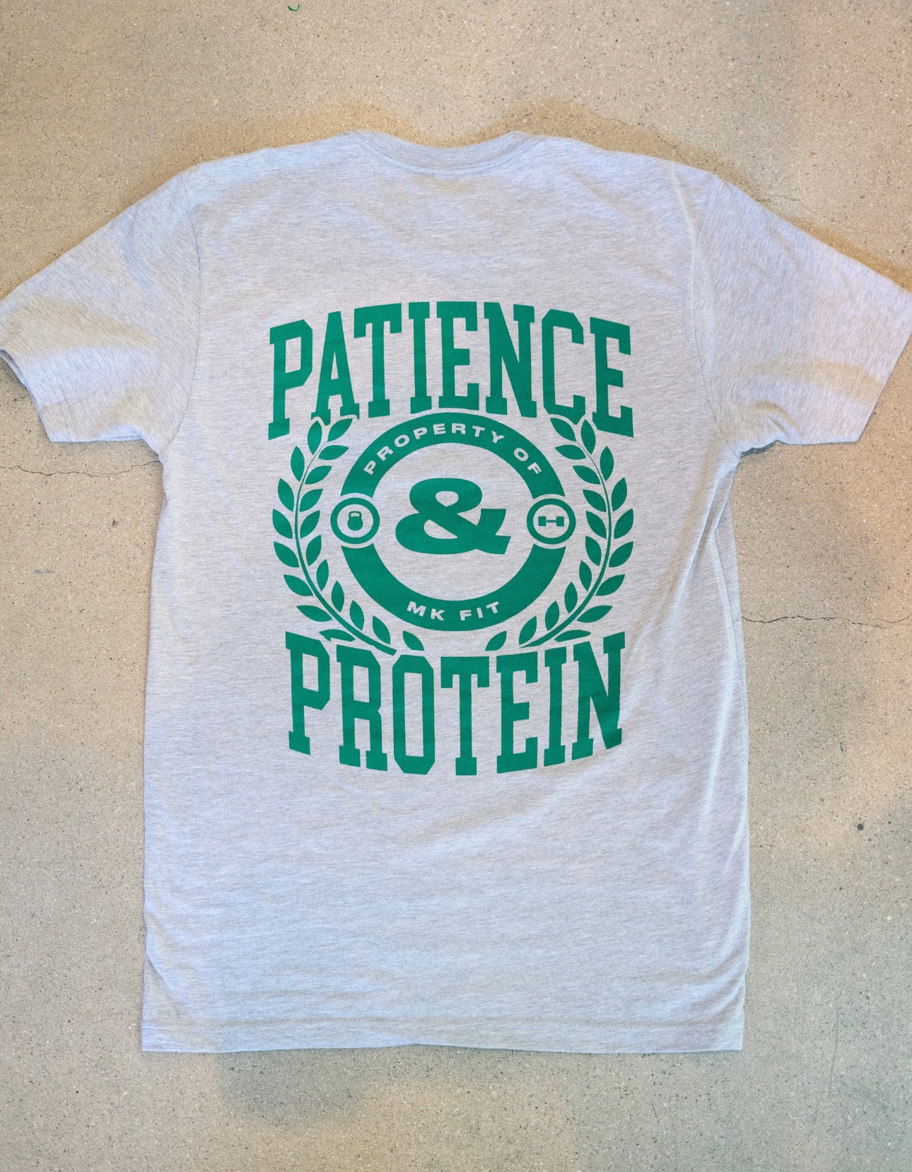 Patience & Protein Tee