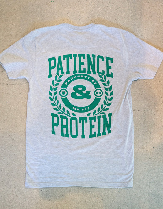 Patience & Protein Tee